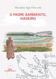 O Padre Sarmiento, Viaxeiro, Marcelino Agis Villaverde - GALAXIA