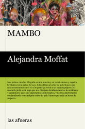 Mambo, Alejandra Moffat - Las Afueras