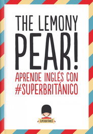 THE LEMONY PEAR, SUPERBRITÁNICO - ZENITH