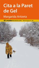 Cita a la Paret de Gel, Margarida Aritzeta - ONADA EDICIONS