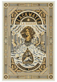 Blackwater Vol 01 - La Riuada (Català), Michael McDowell - Les Punxes Distribuidora S.L.