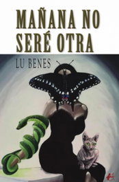 Mañana no seré otra, Lu Benes - EDITORIAL ADARVE