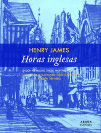 Horas inglesas, Henry James - ABADA EDITORES