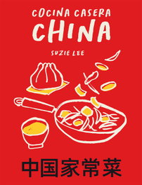 Cocina casera china, Suzie Lee - CINCO TINTAS