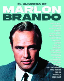 EL UNIVERSO DE MARLON BRANDO, Juan Luis Álvarez, Gregorio Belinchón, Quim Casas, E Freire - NOTORIOUS