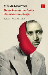 Desde hace dos mil años, Mihail Sebastian - IMPEDIMENTA