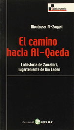 El camino hacia Al-Qaeda, Al-Zayyat; Montasser - POPULAR