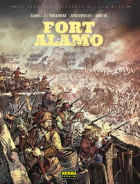 Norma Editorial, La verdadera historia del Far West: Fort Alamo - Ameur
