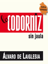 La Codorniz sin jaula, Álvaro de Laiglesia - EDAF EDITORIAL