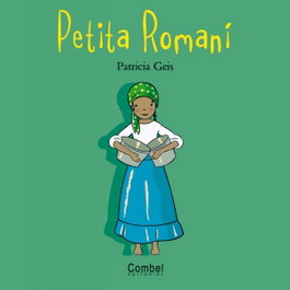 COMBEL, Petita Romaní - Patricia Geis Conti