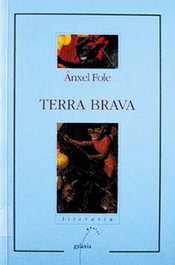 Terra brava, Anxel Fole - GALAXIA
