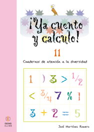 ALJIBE, ¡Ya cuento y calculo! nº11 - Martínez Romero, José