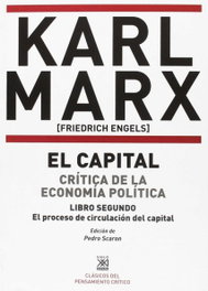 Capital Libro Segundo. Proceso de circulación del capital, Carl Marx - Siglo XXI Editores