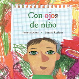Con ojos de niño, Jimena Licitra - CUENTO DE LUZ