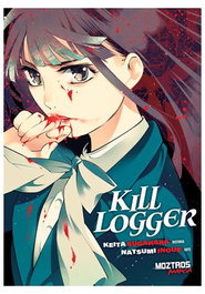 Moztros Producciones S.L. KILL LOGGER Tomo Único