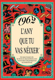 1962 L'any que tu vas néixer, Rosa Collado Bascompte - ACV EDICIONS (CATALAN)