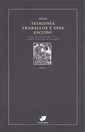 Teogonía. Traballos e días. Escudo, Hesíodo - RINOCERONTE EDITORA S.L.