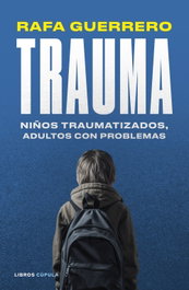 Trauma, Rafa Guerrero - LIBROS CUPULA