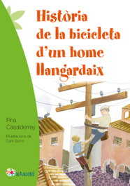 Historia de bicicleta d´un home llangardaix, Fina Casalderrey - PAGES EDITORS