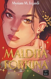 Maldita fortuna, Myriam M. Lejardi - CROSSBOOKS