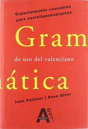 ADONAY, Gramática de uso del valenciano - Rosa Giner, Joan E. Pellicer