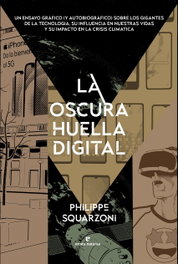 ERRATA NATURAE La oscura huella digital, Philippe Squarzoni