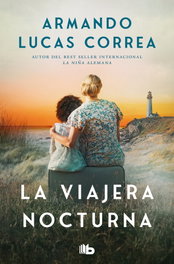 La viajera nocturna, Armando Lucas Correa - B DE BOLSILLO