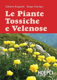 Le piante tossiche e velenose, VV.AA. - ULRICO HOEPLI