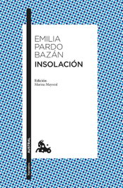 Insolación, Emilia Pardo Bazán - PLANETA