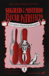 THULE, Sigrid y el misterio del azúcar putrefacto, Victoria Pérez Escrivá - THULE