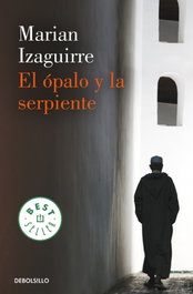 El ópalo y la serpiente, Marian Izaguirre - DEBOLSILLO