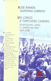 Un longo e tortuoso camiño, Xosé Ramón Quintana Garrido - GALAXIA