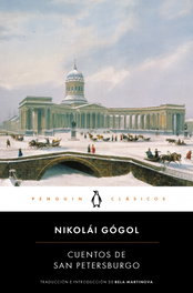 Cuentos de San Petersburgo, Nicolái Gógol - PENGUIN CLASICOS