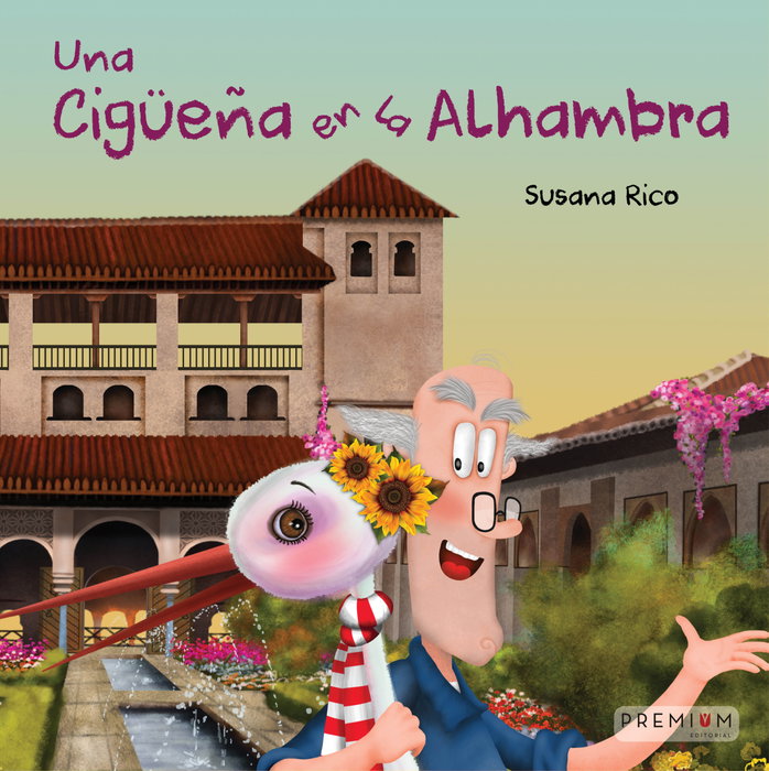 Una cigüeña en la Alhambra, Susana Rico Calleja - PREMIUM EDITORIAL
