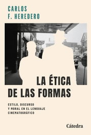 CATEDRA, La etica de las formas - CATEDRA