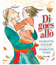 Corimbo, Digues alló! - Charlotte Zolotow