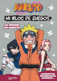 HACHETTE HEROES Mi bloc de juegos Naruto. El mundo de Naruto