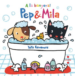 CRUILLA PEP & MILA A LA BANYERA!