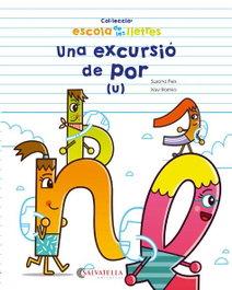 SALVATELLA, UNA EXCURSIÓ DE POR, Susana Peix; Xavi Ramiro - SALVATELLA