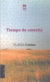 Mirada Malva, Tiempo de Cosecha, Flavia Cosma - Mirada Malva