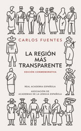 ALFAGUARA, La región más transparente, Carlos Fuentes Macias - ALFAGUARA