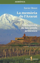 Tushita Editions, La memoria del Ararat, Xavier Moret - Tushita Editions