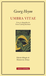 GALAXIA GUTENBERG, Umbra vitae, Georg Heym - GALAXIA GUTENBERG