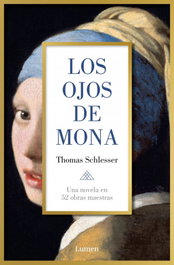 Los ojos de Mona, Thomas Schlesser - LUMEN