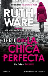 La chica perfecta. The It girl, Ruth Ware - NEWTON COMPTON