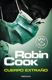 Cuerpo extraño, Robin Cook - DEBOLSILLO