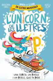 BEASCOA L'unicorn de les lletres 4 - Una sopeta, un pingüí i un perill que fa patir