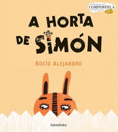 KALANDRAKA, A Horta de Simón - Rocio Alejandro