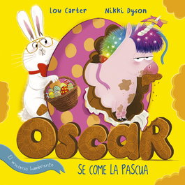 PICARONA, Óscar el unicornio hambriento se come la pascua, Lou Carter - null
