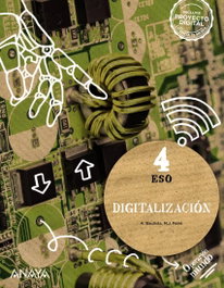 ANAYA, DIGITALIZACIÓN 4ºESO. OPERACIÓN MUNDO, Alberto Bautista Martínez